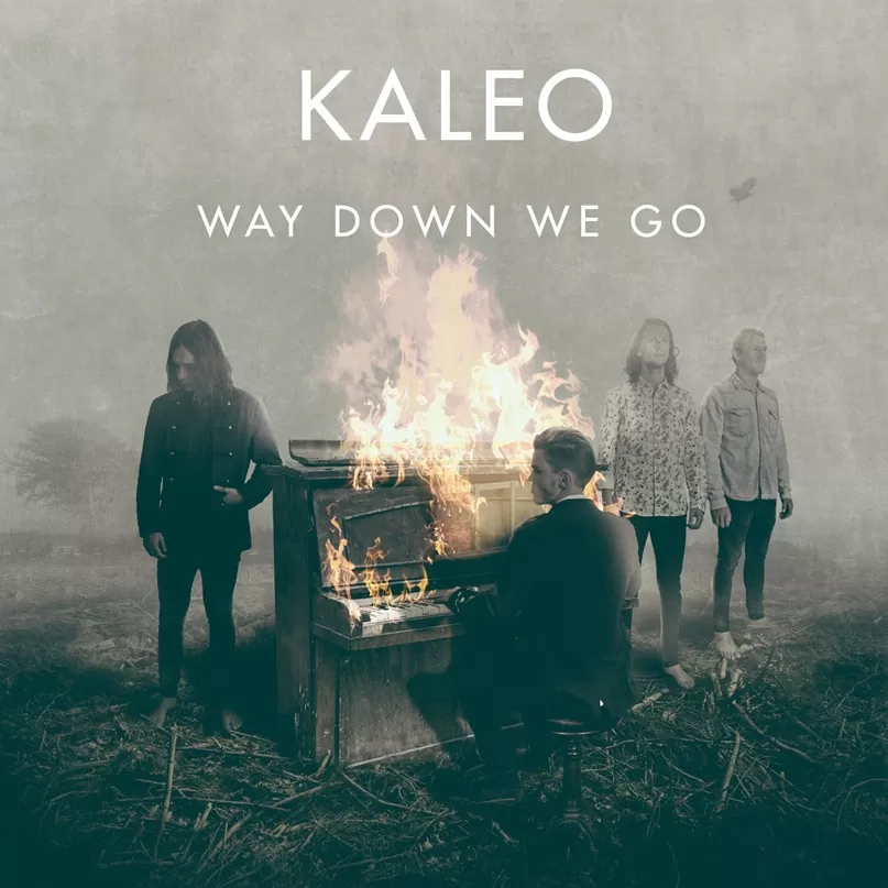 KALEO - Way Down We Go